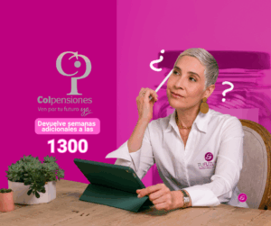 El retroactivo pensional: el error que no debes cometer antes de pensionarte