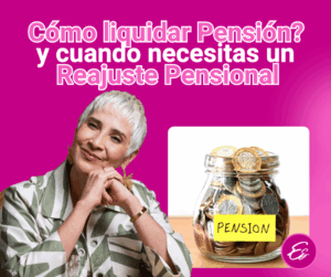 Si tienes más de 45 años, esto debes saber sobre tu pensión